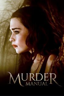 دانلود فیلم Murder Manual 2020 بدون سانسور با پخش آنلاین