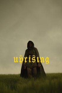 دانلود فیلم The Uprising 2026 بدون سانسور