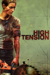 دانلود فیلم High Tension 2003 بدون سانسور