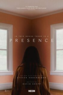 دانلود فیلم Presence 2024 بدون سانسور