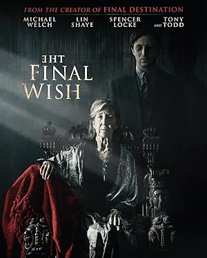 دانلود فیلم The Final Wish 2018 بدون سانسور