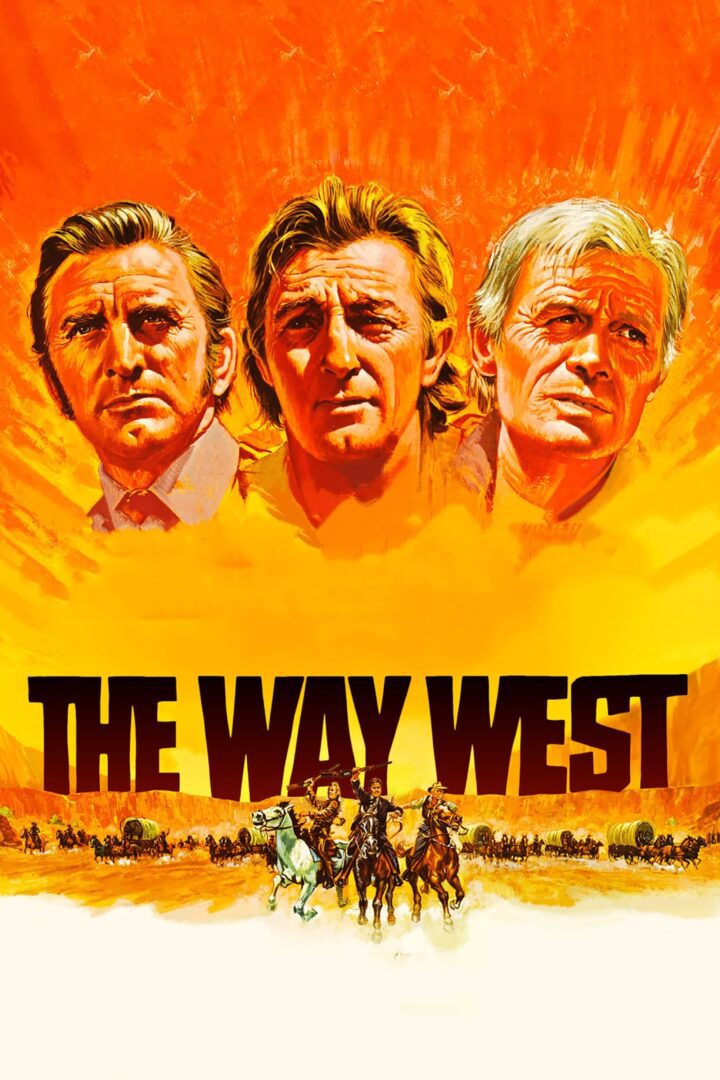دانلود فیلم The Way West 1967 بدون سانسور با پخش آنلاین