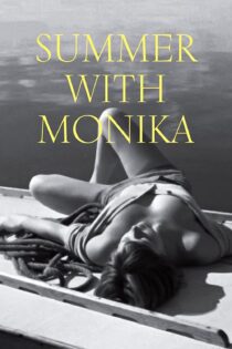دانلود فیلم Summer with Monika 1953 بدون سانسور با پخش آنلاین