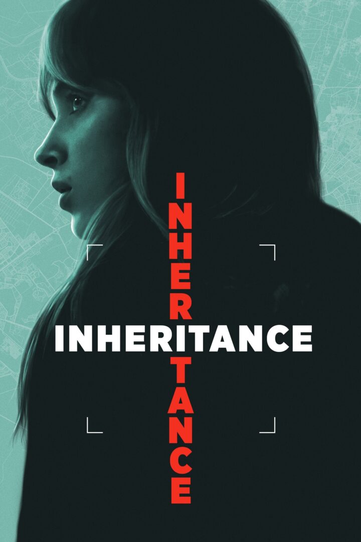 دانلود فیلم Inheritance 2025 بدون سانسور با پخش آنلاین