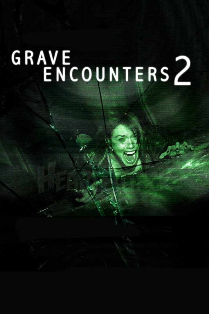 دانلود فیلم Grave Encounters 2 2012 بدون سانسور با پخش آنلاین