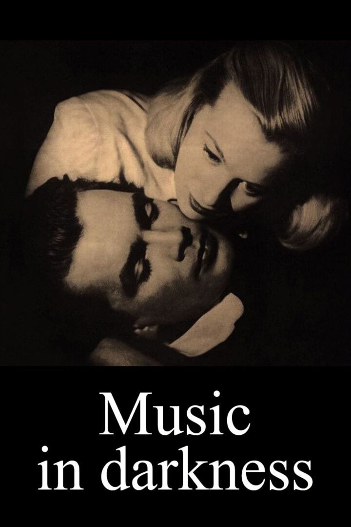دانلود فیلم Music in Darkness 1948 بدون سانسور با پخش آنلاین