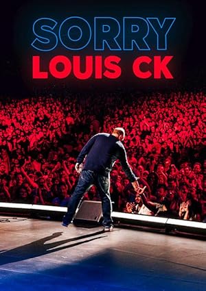 دانلود فیلم Louis C.K.: Sorry 2021 بدون سانسور با پخش آنلاین
