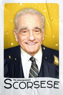 دانلود فیلم The Moviemakers: Scorsese 2023 بدون سانسور با پخش آنلاین