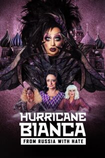 دانلود فیلم Hurricane Bianca: From Russia with Hate 2018 بدون سانسور با پخش آنلاین