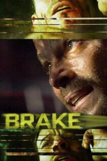 دانلود فیلم Brake 2012 بدون سانسور با پخش آنلاین