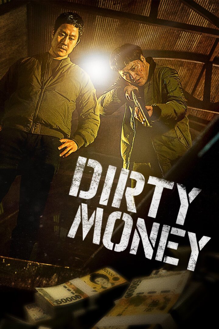 دانلود فیلم Dirty Money 2024 بدون سانسور با پخش آنلاین