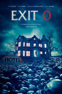 دانلود فیلم Exit 0 2019 بدون سانسور با پخش آنلاین