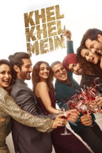 دانلود فیلم Khel Khel Mein 2024 بدون سانسور با پخش آنلاین