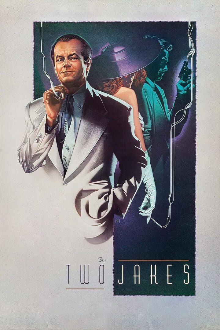 دانلود فیلم The Two Jakes 1990 بدون سانسور با پخش آنلاین