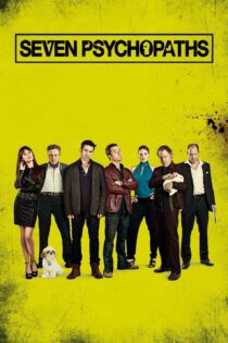 دانلود فیلم Seven Psychopaths 2012 بدون سانسور با پخش آنلاین