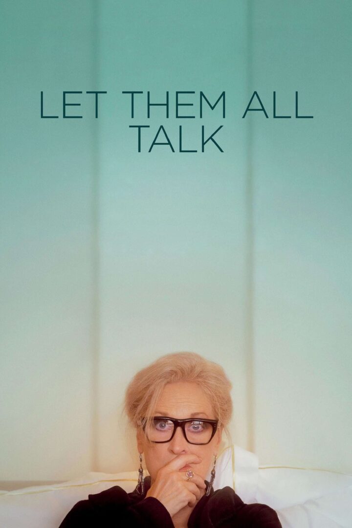 دانلود فیلم Let Them All Talk 2020 بدون سانسور با پخش آنلاین