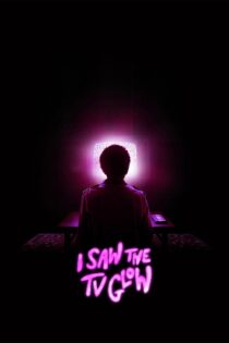 دانلود فیلم I Saw the TV Glow 2024 بدون سانسور با پخش آنلاین