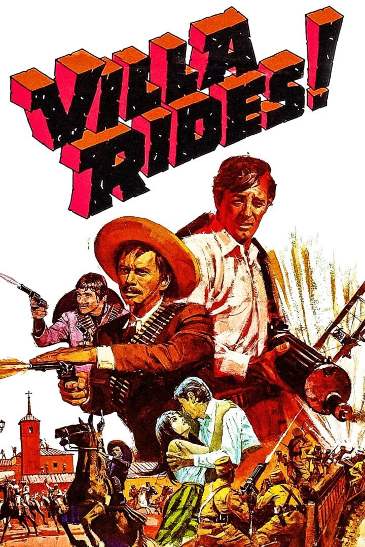 دانلود فیلم Villa Rides 1968 بدون سانسور با پخش آنلاین