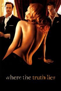 دانلود فیلم Where the Truth Lies 2005 بدون سانسور با پخش آنلاین