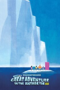 دانلود فیلم Doraemon: Great Adventure in the Antarctic Kachi Kochi 2017 بدون سانسور با پخش آنلاین
