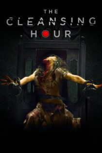 دانلود فیلم The Cleansing Hour 2019 بدون سانسور با پخش آنلاین