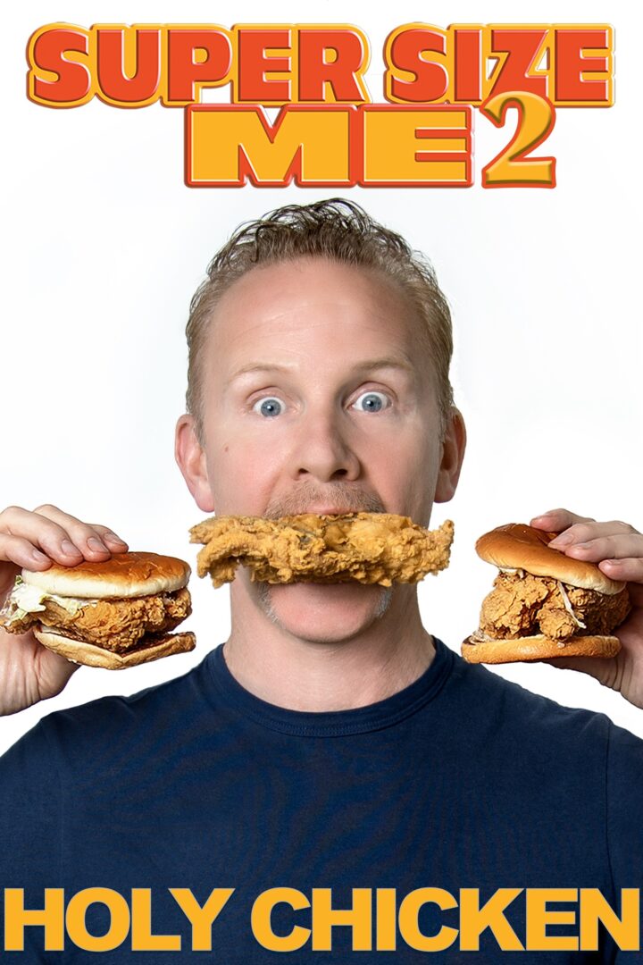 دانلود فیلم Super Size Me 2: Holy Chicken! 2017 بدون سانسور با پخش آنلاین