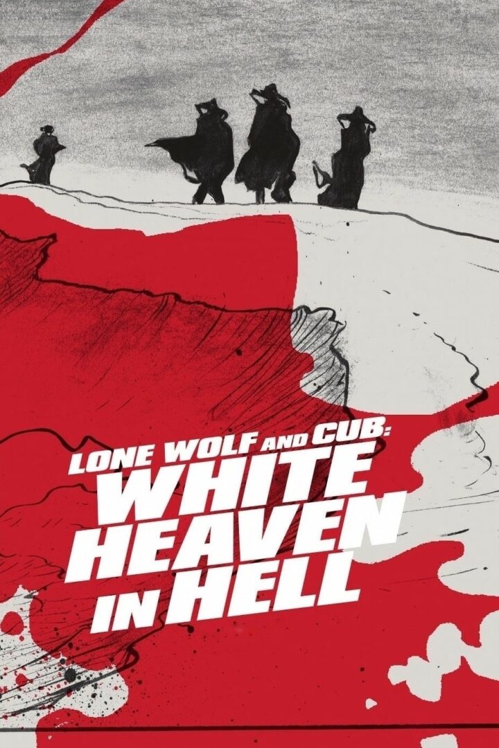 دانلود فیلم Lone Wolf and Cub: White Heaven in Hell 1974 بدون سانسور با پخش آنلاین دانلود فیلم Lone Wolf and Cub: White Heaven in Hell 1974 بدون سانسور با پخش آنلاین