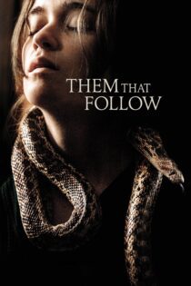دانلود فیلم Them That Follow 2019 بدون سانسور با پخش آنلاین