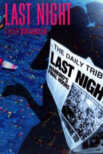 دانلود فیلم Last Night 1998 بدون سانسور با پخش آنلاین