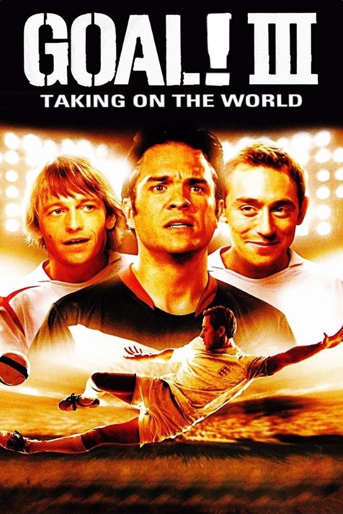 دانلود فیلم Goal! III 2009 بدون سانسور با پخش آنلاین