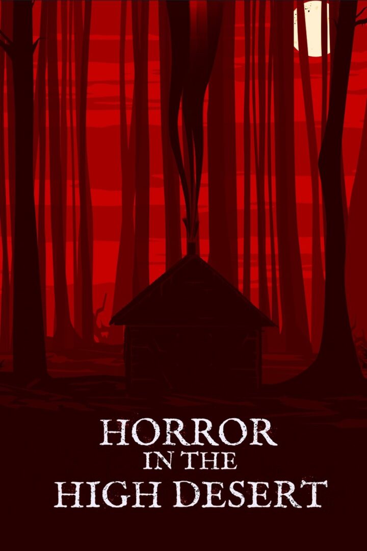 دانلود فیلم Horror in the High Desert 2021 بدون سانسور با پخش آنلاین
