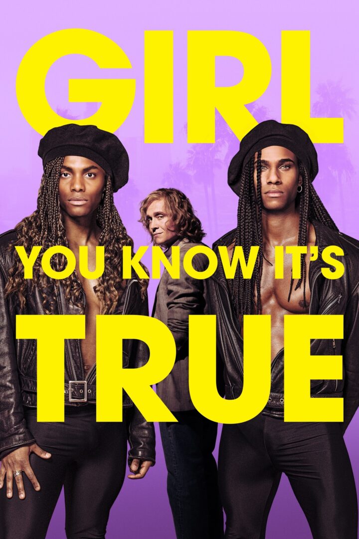 دانلود فیلم Girl You Know It’s True 2023 بدون سانسور با پخش آنلاین