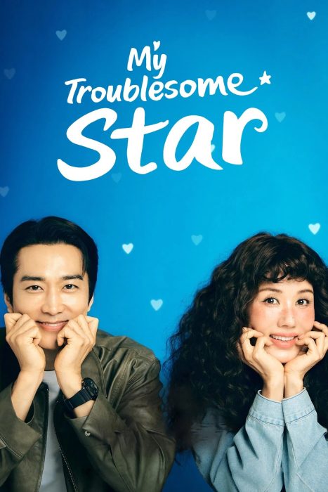 دانلود سریال My Troublesome Star بدون سانسور دانلود سریال My Troublesome Star بدون سانسور
