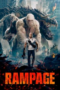 دانلود فیلم Rampage 2018 بدون سانسور با پخش آنلاین
