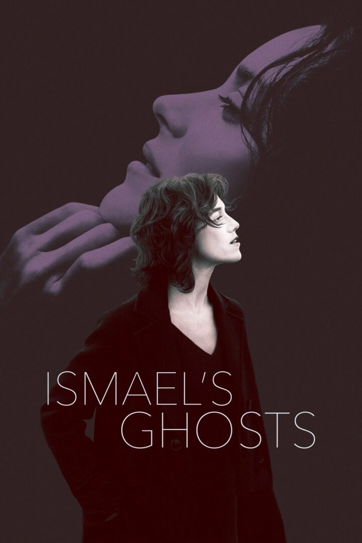 دانلود فیلم Ismael’s Ghosts 2017 بدون سانسور با پخش آنلاین