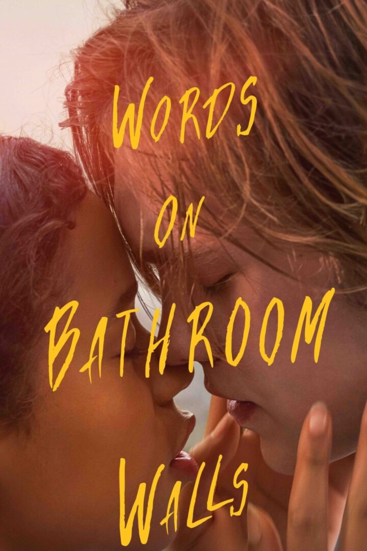 دانلود فیلم Words on Bathroom Walls 2020 بدون سانسور با پخش آنلاین