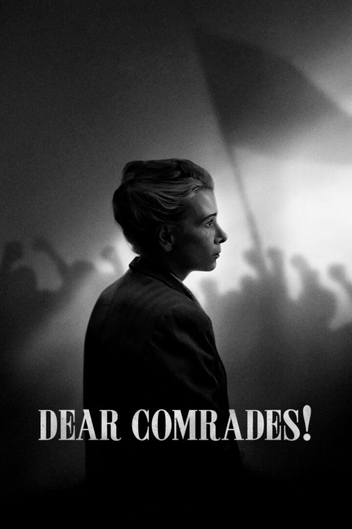 دانلود فیلم Dear Comrades! 2020 بدون سانسور با پخش آنلاین
