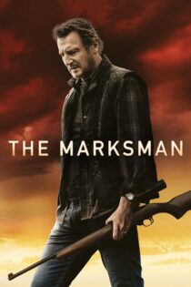 دانلود فیلم The Marksman 2021 بدون سانسور با پخش آنلاین