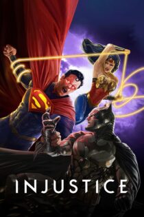 دانلود فیلم Injustice 2021 بدون سانسور با پخش آنلاین