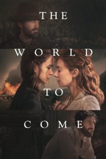 دانلود فیلم The World to Come 2020 بدون سانسور با پخش آنلاین دانلود فیلم The World to Come 2020 بدون سانسور با پخش آنلاین