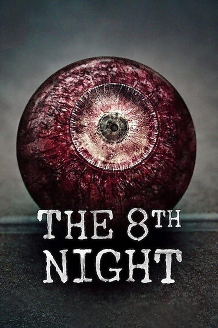 دانلود فیلم The 8th Night 2021 بدون سانسور با پخش آنلاین