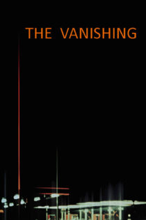 دانلود فیلم The Vanishing 1988 بدون سانسور با پخش آنلاین
