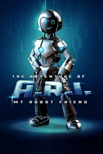 دانلود فیلم The Adventure of A.R.I.: My Robot Friend 2020 بدون سانسور با پخش آنلاین