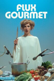 دانلود فیلم Flux Gourmet 2022 بدون سانسور با پخش آنلاین