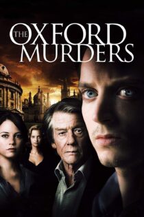 دانلود فیلم The Oxford Murders 2008 بدون سانسور با پخش آنلاین دانلود فیلم The Oxford Murders 2008 بدون سانسور با پخش آنلاین