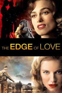 دانلود فیلم The Edge of Love 2008 بدون سانسور با پخش آنلاین دانلود فیلم The Edge of Love 2008 بدون سانسور با پخش آنلاین