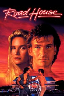 دانلود فیلم Road House 1989 بدون سانسور با پخش آنلاین