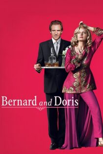 دانلود فیلم Bernard and Doris 2006 بدون سانسور با پخش آنلاین