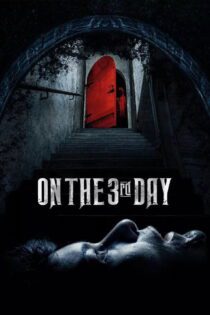 دانلود فیلم On the 3rd Day 2021 بدون سانسور با پخش آنلاین