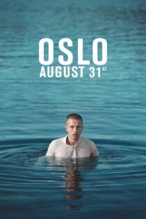 دانلود فیلم Oslo, August 31st 2011 بدون سانسور با پخش آنلاین